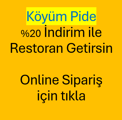 Restoran  Getirmesi için Tıklayınız